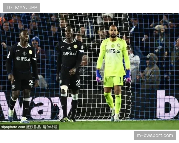 切尔西0-3布莱顿暴露战术漏洞：控球率46%，绝佳机会0比4